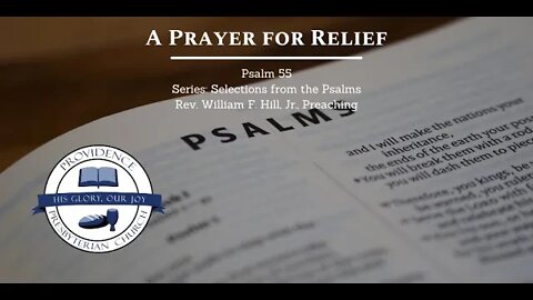 Psalm 55: A Prayer for Relief