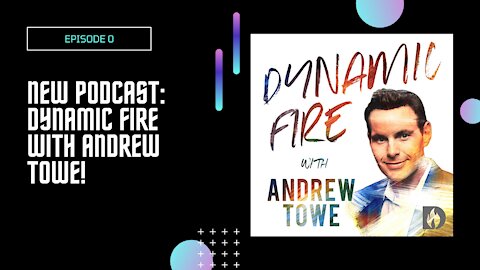 New Podcast: Dynamic Fire with Andrew Towe