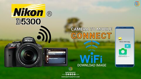 How to Nikon camera Wi-Fi to connect smartphone DOWNLOAD IMEGE