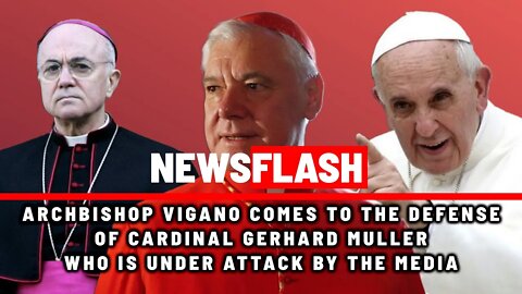 BREAKING NEWS: Archbishop Vigano DEFENDS Cardinal Muller After His Bold Statements!!