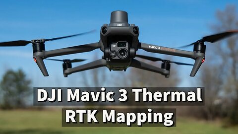 DJI Mavic 3 Thermal: Mapping with RTK and DJI Terra