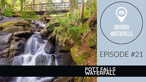 Episode #21: Pott Falls Waterfall Ontario | Exploring Ontario’s Waterfalls