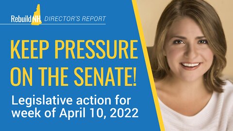 Director's Report: Keep Pressure On The Senate!