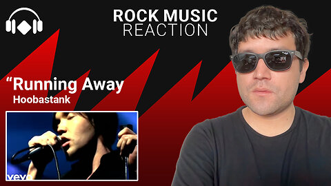 Rock Music Reaction: "Running Away" by Hoobastank