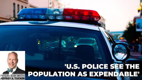 'Police See The Population As Expendable'