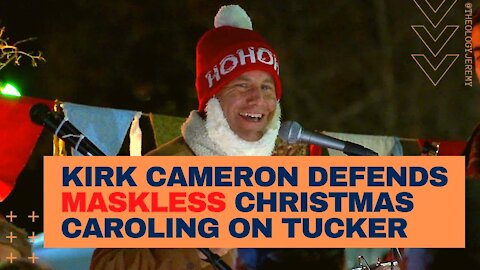Kirk Cameron Defends "Maskless" Christmas Caroling on Tucker Carlson