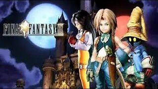 FINAL FANTASY IX Ep 5 Full playthrough with commentary!