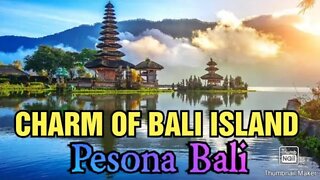 The charm of Bali, Indonesia. [PESONA BALI]