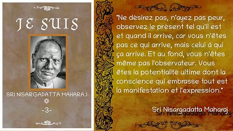 Sri Nisargadatta Maharaj - "Je Suis" - Entretien n°3 [Advaita]