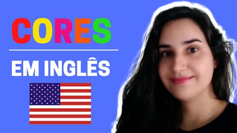 Cores Principais | Aprenda Inglês Americano