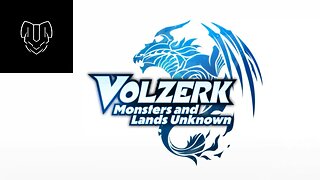Volzerk : Monsters and Lands Unknown gameplay Ep 10