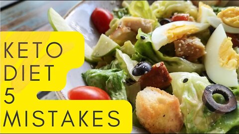 Keto Diet 5 most common mistakes People make