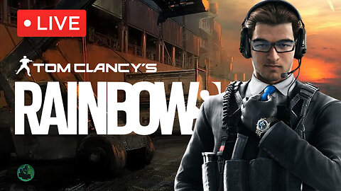 🔴LIVE - Causing Chaos in Rainbow Six Siege! How bad can it really get?