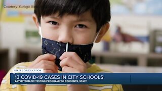 13 COVID-19 cases in City schools