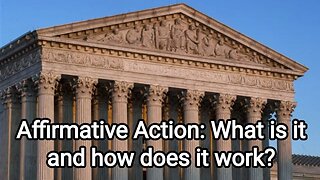 Affirmative Action: What is it and how does it work?