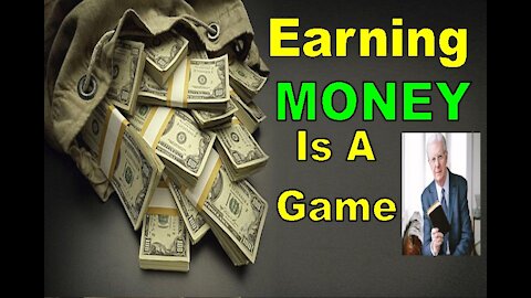 How Earning Money Is A Game
