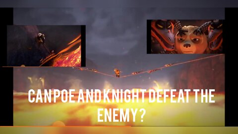 Can Poe and Knight defeat the enemy?