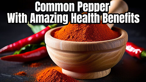This Common Pepper Has Extraordinary Medicinal Benefits