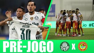 PRÉ-JOGO PALMEIRAS X JUAZEIRENSE AO VIVO! COPA DO BRASIL.