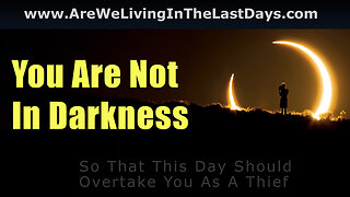 Episode 115: You Are Not In Darkness So That This Day Should Overtake You As A Thief