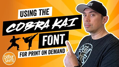 What is the Cobra Kai Font? What is it called? Can I design for Cobra Kai for Print on Demand?