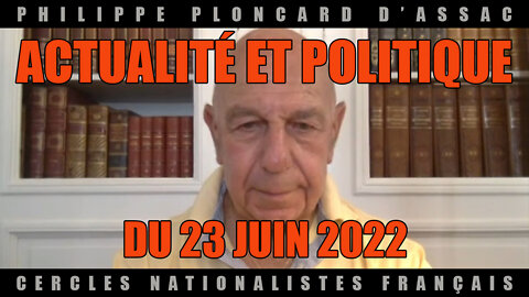 Actualité et politique du 23 juin 2022