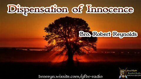 Dispensation Of Innocence (P.T. Ep. 20)