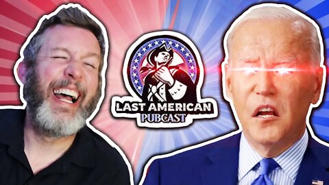 Joe Biden is Going FULL Authoritarian (Feat. Last American Pubcast)