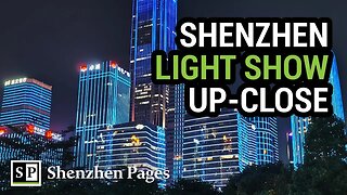 Jaw-Dropping Shenzhen Light Show Up-Close during National Day Holiday