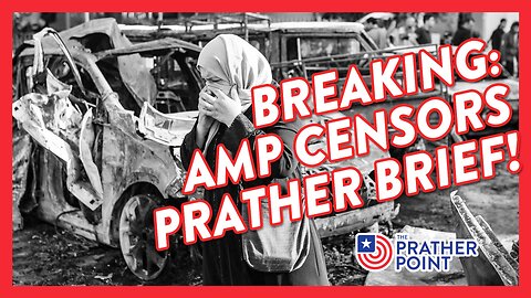 BREAKING: AMP CENSORS PRATHER BRIEF!