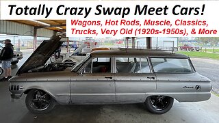 * Amazing Variety * Swap Meet Cars | March 11, 2023 | Swap Meet - Part 3