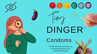 Tiny Dinger Condom Ad : Generic