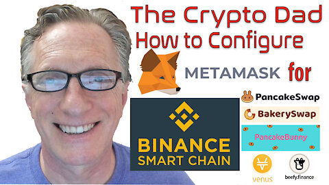 How to Configure Metamask to Connect to the Binance Smart Chain Network