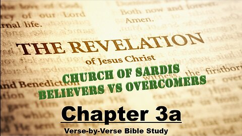 The Revelation of Jesus Christ - Chapter 3a