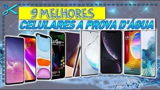 🏆 9 Melhores Celulares a Prova D'Água