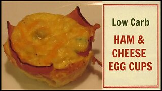 HAM & CHEESE EGG CUPS | Egg Muffins | Low Carb | Keto | Gluten Free