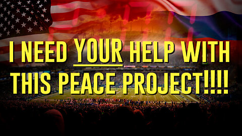 I NEED YOUR HELP - Two Minute Warning Video Peace Project