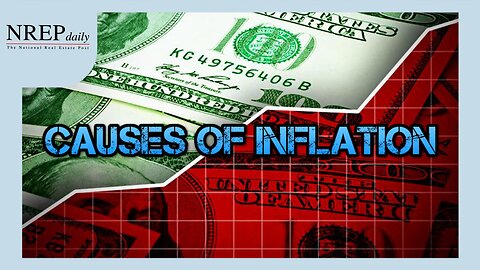 The 5 Causes Of INFLATION