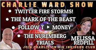 Charlie Ward W/ MELISSA RED PILL TWITTER FIRE STORMS! THE MARK OF THE BEAST