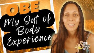 Spiritual Awakening: My Transcendental Out-of-Body Experience