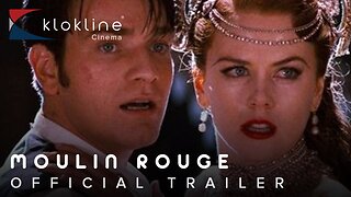 Moulin Rouge(2001) - Official Trailer (HD) 20th Century Fox
