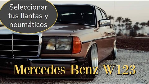 Mercedes Benz w123 - Guía para cambiar llantas y neumaticós tutorial