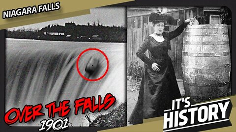 Why a Woman was the first to go over the Niagara Falls in a barrel - IT'S HISTORY