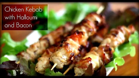 Chicken Kebab with Halloumi and Bacon using kebab Slicer