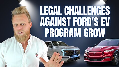 53 Ford dealers drop out of EV program - 30 states take Ford to court