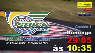 OLD STOCK RACE | Corrida 1 - 3ª Etapa 2022 - Interlagos (SP) | Ao Vivo