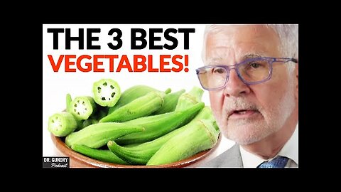 The 3 Healthiest Vegetables You Need To START EATING! - Dr. Steven Gundry