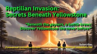 Reptilian Aliens Uncovered: The Haunting Secrets of Yellowstone Park! #alien #aliens #alieninvasion