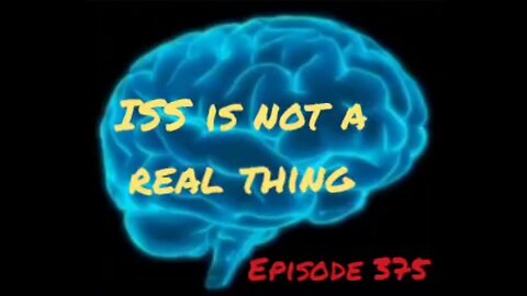 ISS IS NOT A REAL THING - WAR FOR YOUR MIND, Episode 375 with HonestWalterWhite