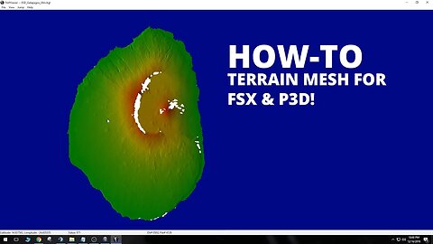 How to make Terrain Mesh from DEMs - FSX/P3D Scenery Tutorial
